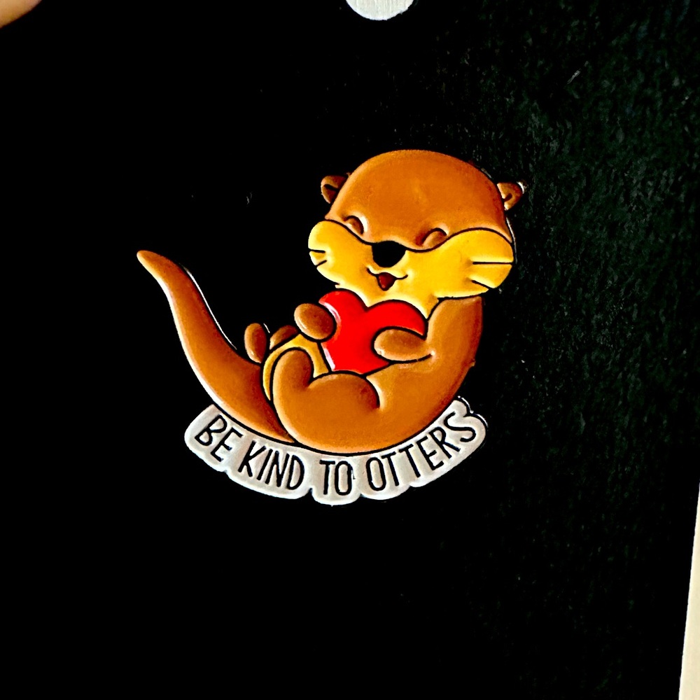 2/$15 Be Kind Otter Enamel Pin